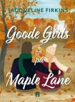 Goode Girls på Maple Lane - Jacqueline Firkins