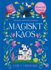 Magiskt kaos - Emily Grimoire