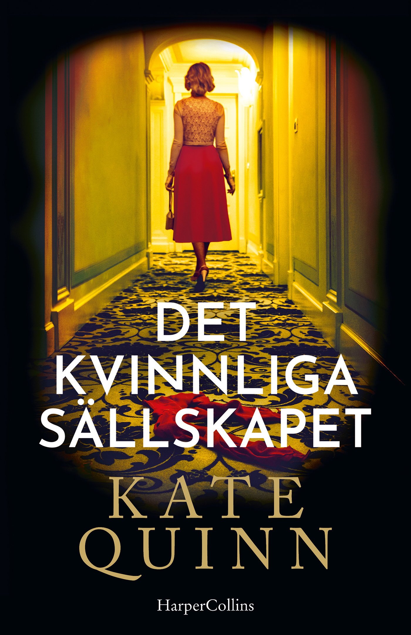 Det kvinnliga sällskapet - Kate Quinn